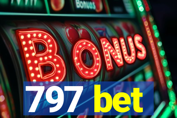 797 bet